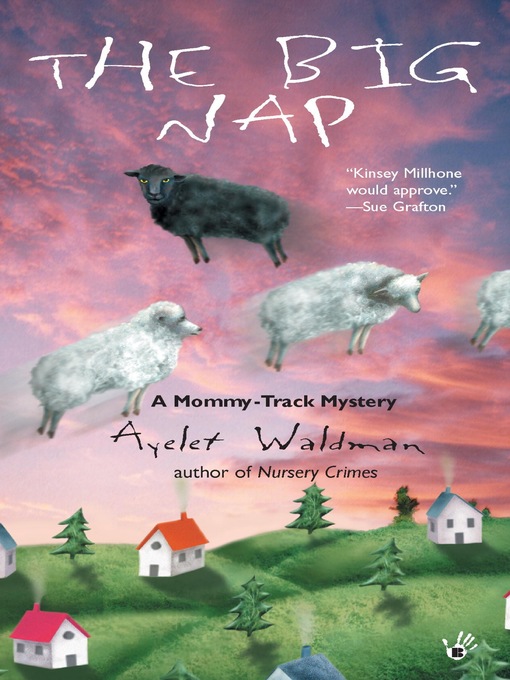 Title details for The Big Nap by Ayelet Waldman - Available